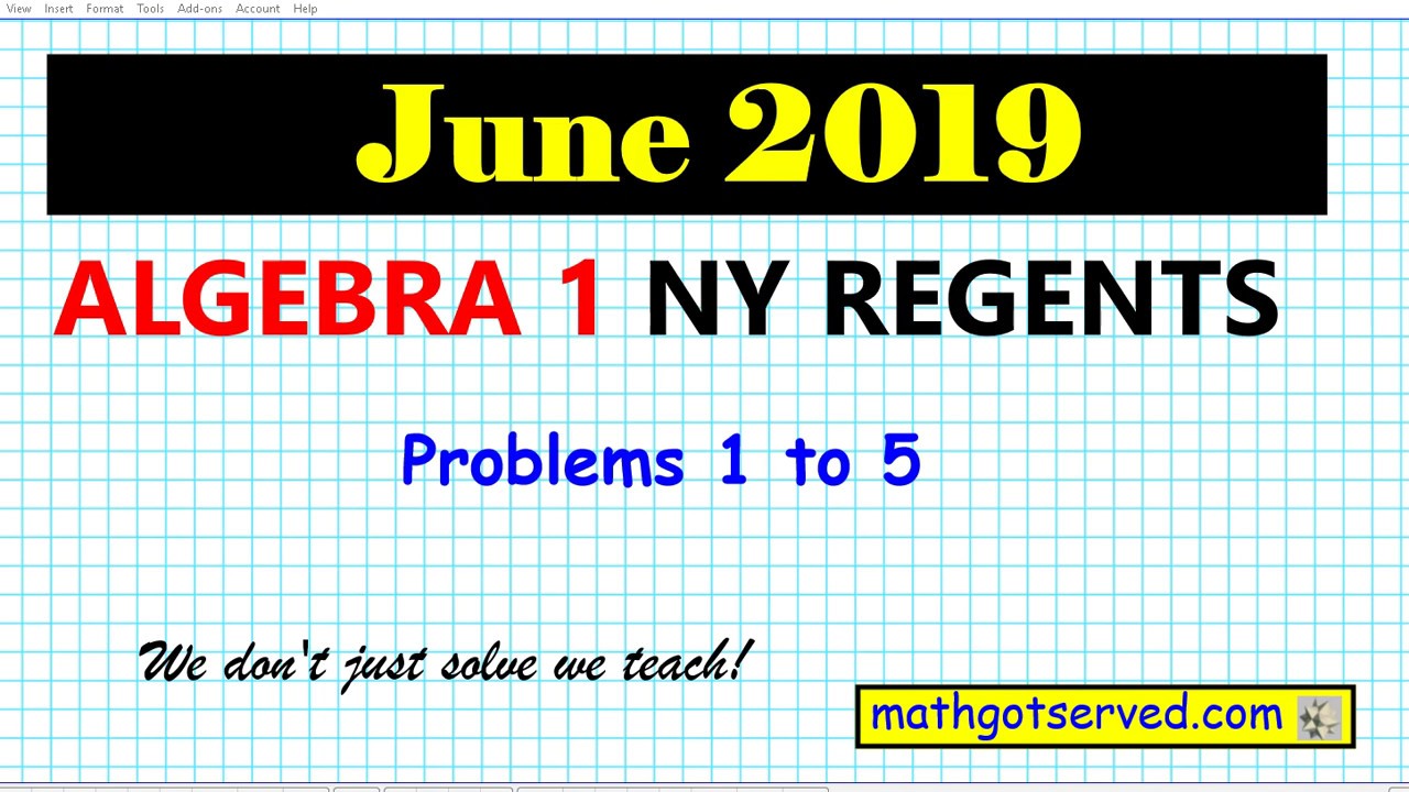 June 2019 algebra 1 # 1 to 5 NYS Regents exam solutions ...