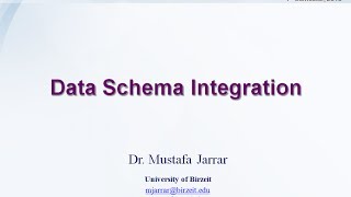 Data Schema Integration (Part 1/2)