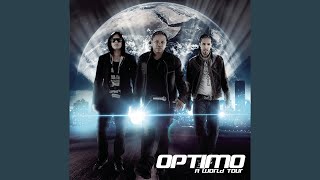 Video thumbnail of "Optimo - Mya"