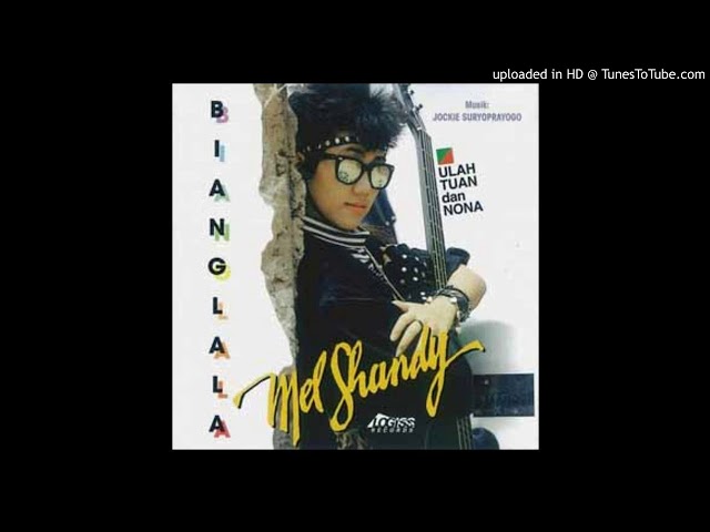 Mel Shandy - Bianglala - Composer : Jockie Suryoprayogo 1989 (CDQ) class=