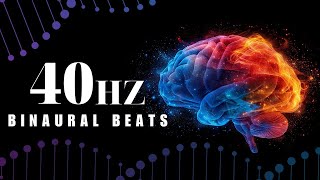 Boost Brain Power With 40Hz Binaural Beats: Maximize Memory and Concentration