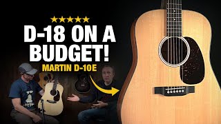 Martin D-10e Road Series (D-18 on a Budget)