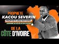 Prophète Kacou Sévérin |comment opérer avec la foi.