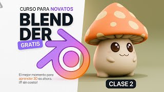 Clase 2 Honguito    Introducción modelado poligonal