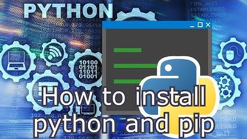 How to install python and pip