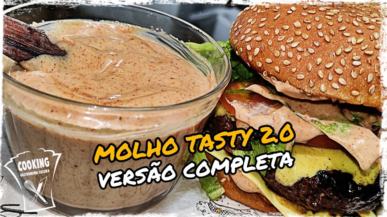 RECEITA DO MOLHO TASTY DO BIG TASTY 2.0 PROFISSA - BURGER #104