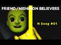 【西野ンソング】フレンド / 西野ン信者