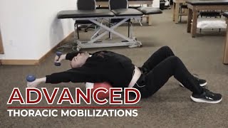 Try These ADVANCED Thoracic Mobilizations