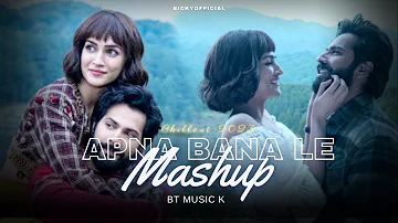 Apna Bana Le Mashup 2023 | Maan Meri Jaan x Ik Tu Hi Hai | Arijit Singh | Rito Riba | @BICKYOFFICIAL