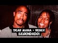 2Pac - Dear Mama • Remix [Legenda + Review] HD