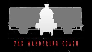 The Wandering Coach - 3k Special