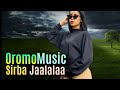 Oromo Song Sirba Jaalalaa 