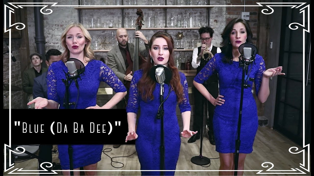 “Blue (Da Ba Dee)” (Eiffel 65) Electroswing Cover by Robyn Adele ft Vanessa Dunleavy & Sarah Krauss