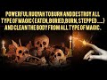 Powerful ruqyah to burn and destroy all type of magic eaten buriedburnsteppedand clean the body