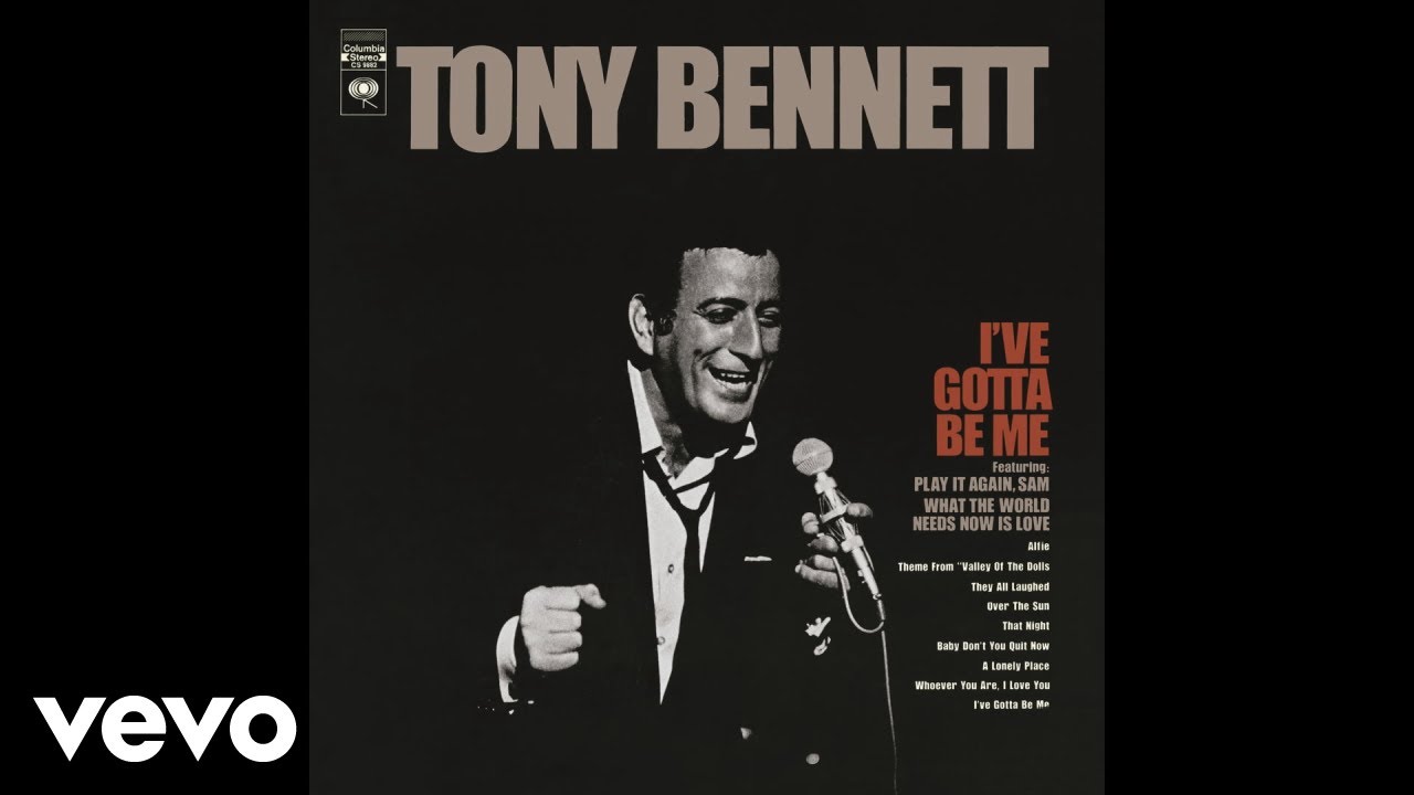 Tony Bennett - I've Gotta Be Me (Official Audio) Tony Bennett - I've Gotta Be Me (Official Audio)