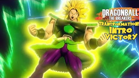 Dragon Ball Breakers - Broly’s New Animations! Intro / Victory / Transformations!