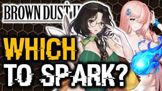 SPARK OF RAMPAGE PRIORITY TIER LIST! | Brown Dust 2