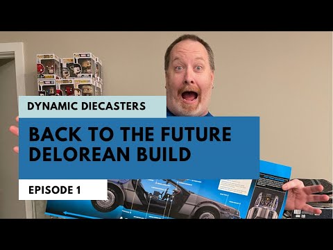 Dynamic Diecasters Episode 3: Back to the Future Delorean Build #2