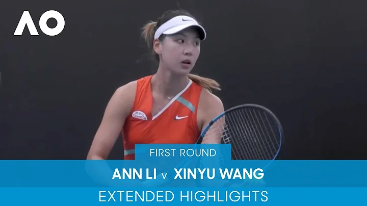 Ann Li v Xinyu Wang Extended Highlights (1R) | Australian Open 2022