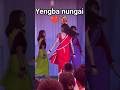 Yengba Ym Nungai Dance Trending Manipur Viraldance Viral Shortsdance Reels Yengba Ym Nungai Dance Trending Manipur Viraldance Viral Shortsdance Reels