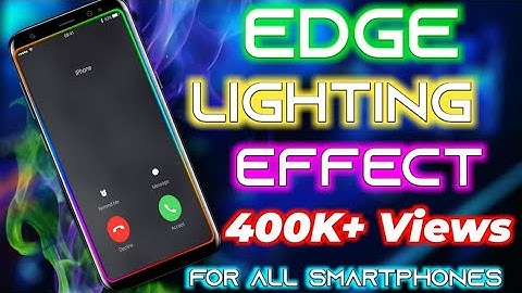 Edge Lighting Effect for Notifications And Incoming Call || For Android Smartphone #android #iphone