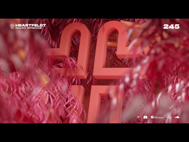 Sam Feldt - Heartfeldt Radio #245