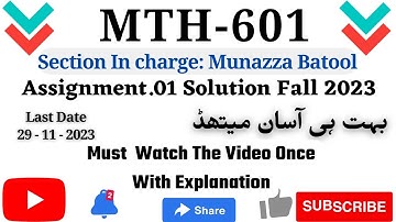 Mth601 Assignment No.1 Solution Fall 2023 |Section Incharge: Munazza Batool |