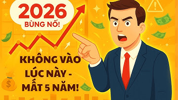 BĐS 2026: Chu Kỳ Tăng Trưởng Mới – Không Bắt Nhịp Là Mất Cơ Hội! | Học Cách Làm  Giàu