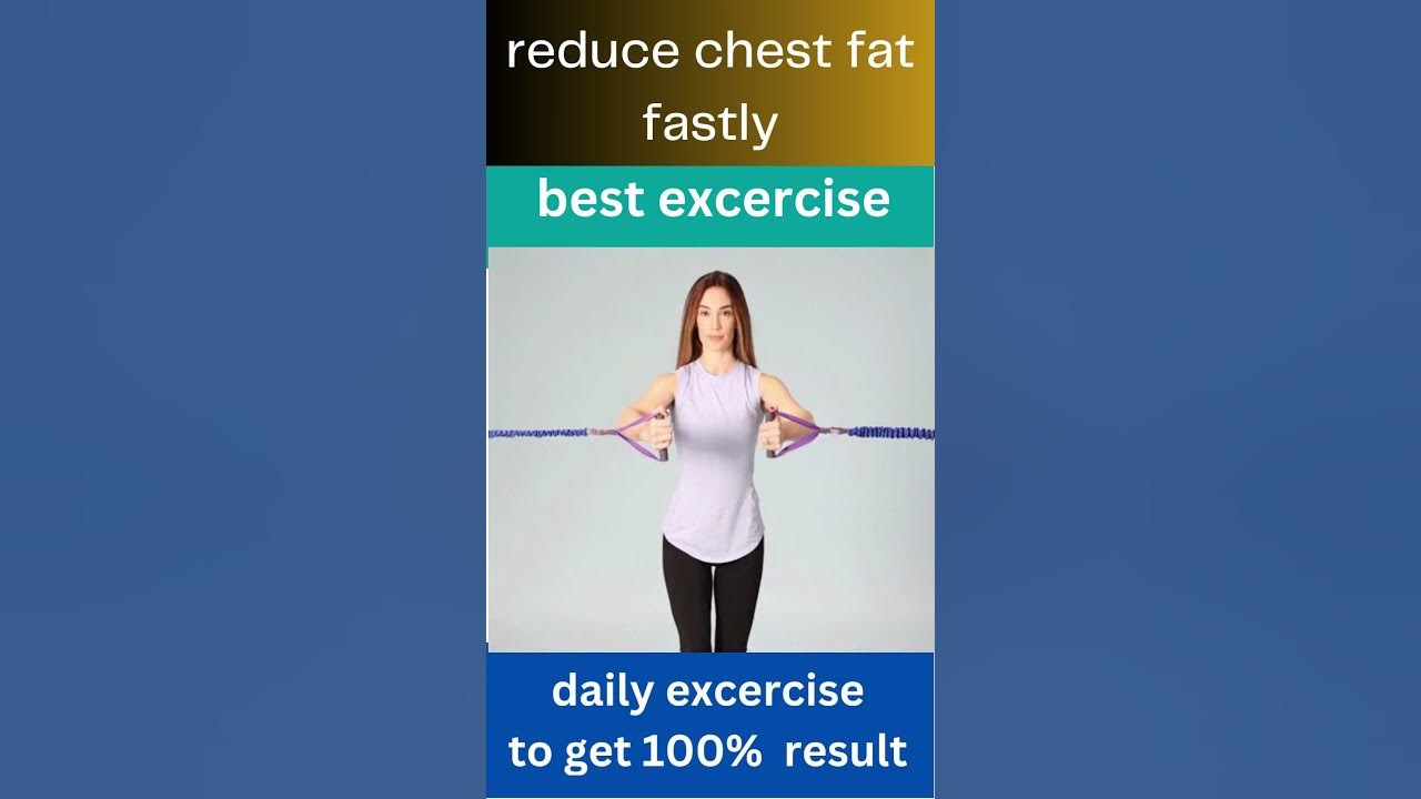 how-to-reduce-chest-fat-how-to-reduce-chest-size-for-women-reduce-chest