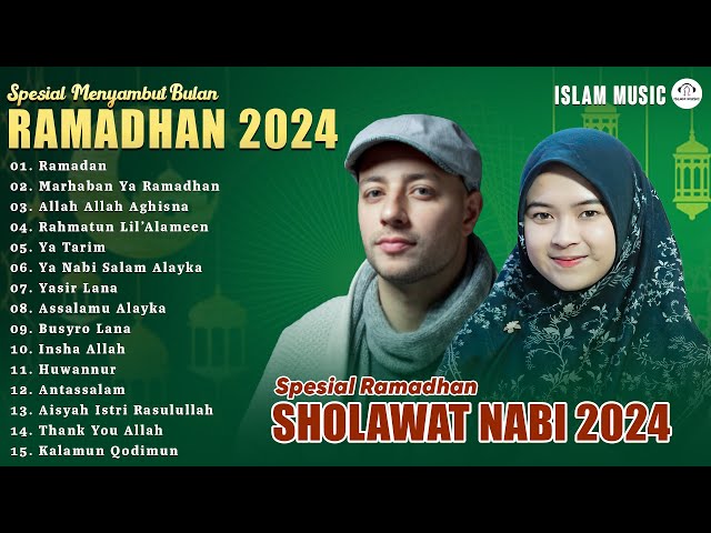 Maher Zain u0026 Risa Solihah Full Album Ramadhan 2024 | Lagu Religi Spesial Ramadhan | Sholawat Nabi class=