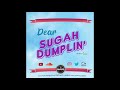 @DJ_Jubilation Presents: Dear Sugah Dumplin&#39; - A Soca Love Mix