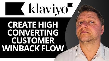How to Create a High Converting Customer Winback Flow in Klaviyo | Klaviyo Tutorial 2025