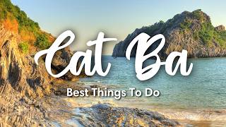 CÁT BÀ ISLAND, VIETNAM (2024) | 8 Awesome Things To Do On Cát Bà Island