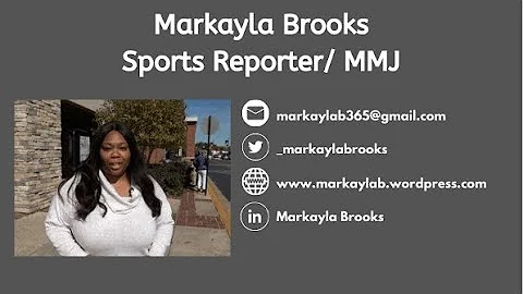Sports Reporter/ MMJ Reel | Markayla Brooks