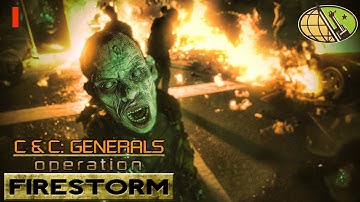 C&C Generals Operation Firestorm 03 Alpha - Zombie Outbreak! - Part 11