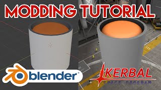 Kerbal Space Program Modding Tutorial | Using Blender only!