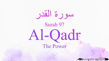 Quran Tajweed 97 Surah Al-Qadr by Asma Huda with Arabic Text, Translation and Transliteration