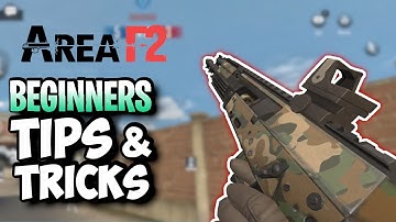 Area F2 | Beginners Tips & Tricks to HELP You WIN!