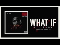 Lil Durk - What If Feat TK Kravitz (Official Audio)