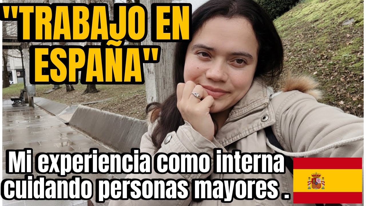 MI EXPERIENCIA TRABAJANDO DE INTERNA ¡esto fue lo que aprendí/viviendo en el PAÍS VASCO 