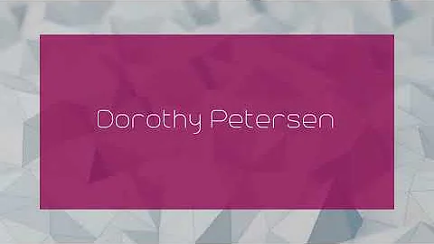 Dorothy Petersen - appearance