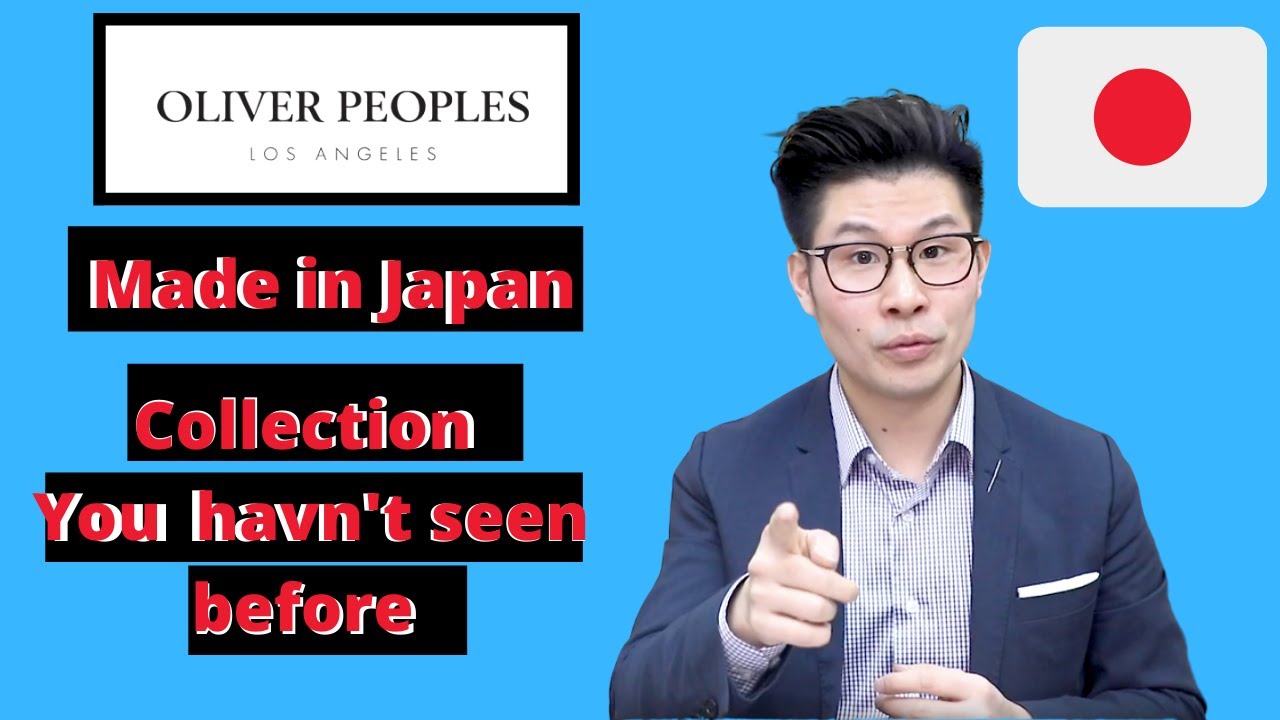 Oliver Peoples Review- High quality Made in Japan Eyewear Collection -  YouTube