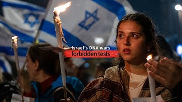 Israel’s DNA wars: Forbidden Tests