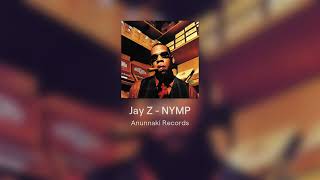 Jay Z - NYMP ( Anunnaki Records Versión )