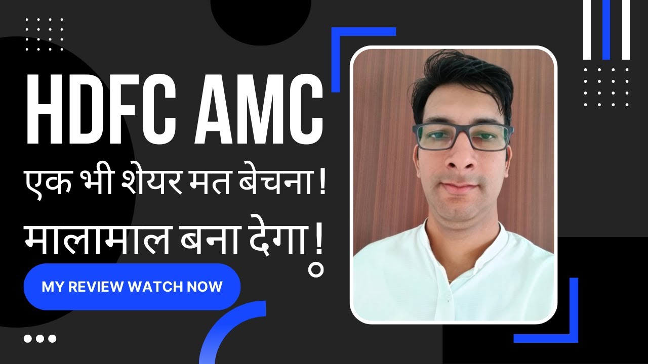 HDFC AMC SHARE REVIEW , MULTIBAGGER STOCK , HDFC AMC, TOP STOCK, TOP ...