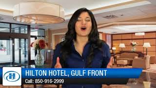 5 Star Review for Hilton Hotel, Gulf Front  Pensacola Beach by Jill O