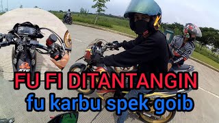 lagi tes fu fi standar porting malah disamperin fu karbu spek goib