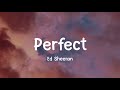 Ed sheeran   perfect lyrics