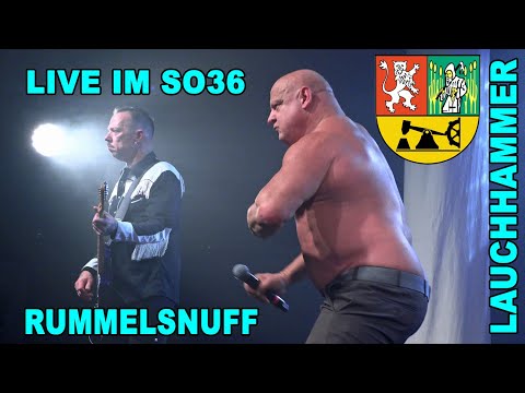 RUMMELSNUFF im SO36  - Lauchhammer