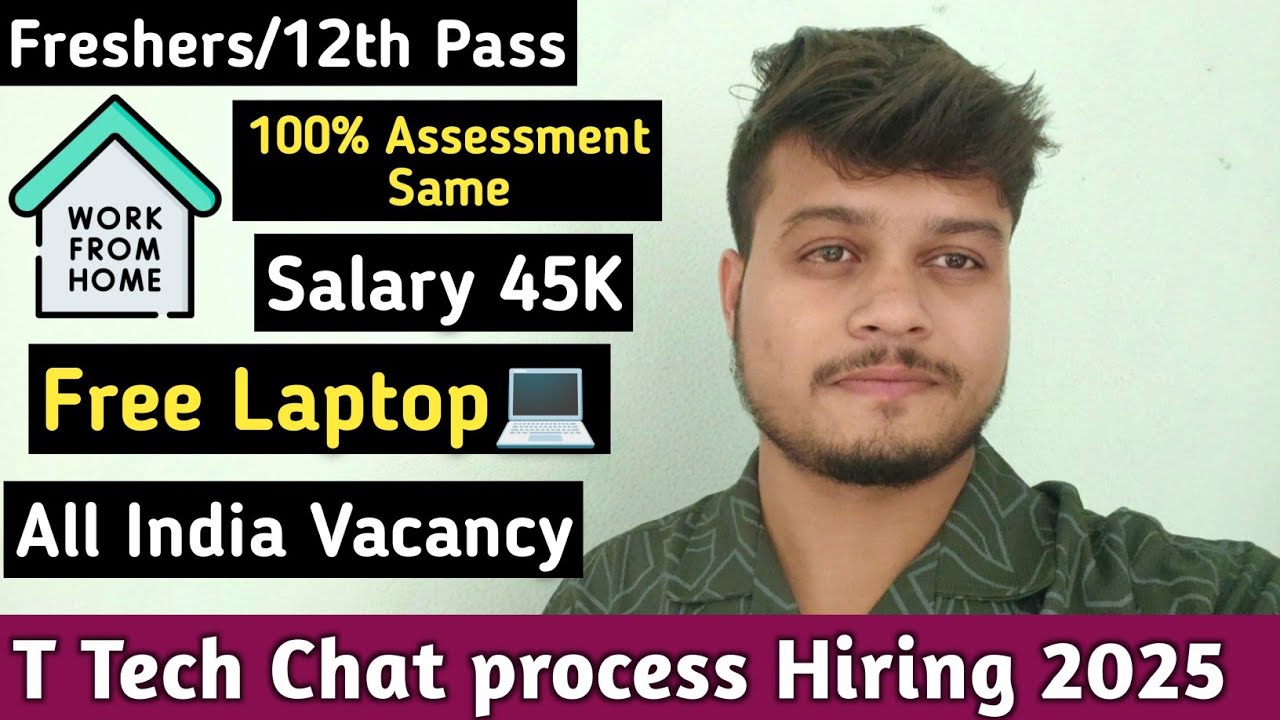rewrite this title T tech Ahmedabad Chat Process Hiring 2025/ Work from Home/ Freshers/ Free Laptop/ Salary 45K rewrite this title T tech Ahmedabad Chat Process Hiring 2025/ Work from Home/ Freshers/ Free Laptop/ Salary 45K